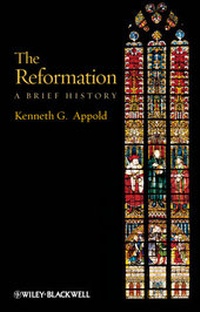 Bild vergrößern Bild: The Reformation - Wiley-Blackwell