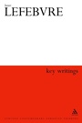 Cover: Henri Lefebvre: Key Writings - Continuum Publishing Corporation