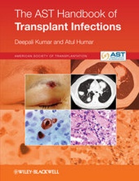 Enlarge image Cover: The AST Handbook of Transplant Infections - Wiley-Blackwell