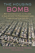 Cover: The Housing Bomb - Johns Hopkins University Press