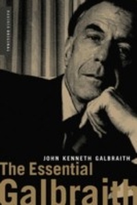 Enlarge image Cover: The Essential Galbraith - Mariner Books