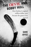 Cover: The Devil And Bobby Hull - HarperCollins Canada