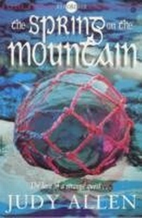Enlarge image Cover: The Spring On The Mountain - Hodder Children's Books