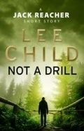 Cover: Not a Drill (A Jack Reacher short story) - Transworld Digital