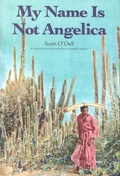 Cover: My Name Is Not Angelica - Clarion Books
