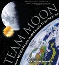 Cover: Team Moon - HMH Books for Young Readers