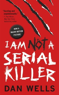 Enlarge image Cover: I Am Not A Serial Killer - Tor Books