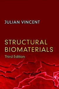 Enlarge image Cover: Structural Biomaterials - Princeton University Press