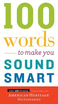 Abbildung von: 100 Words To Make You Sound Smart - Mariner Books