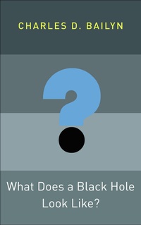 Abbildung von: What Does a Black Hole Look Like? - Princeton University Press