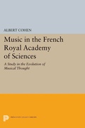 Cover: Music in the French Royal Academy of Sciences - Princeton University Press