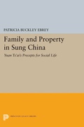 Cover: Family and Property in Sung China - Princeton University Press