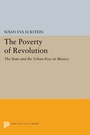 Cover: The Poverty of Revolution - Princeton University Press