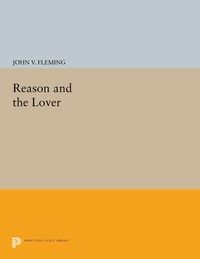 Enlarge image Cover: Reason and the Lover - Princeton University Press