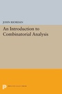 Cover: An Introduction to Combinatorial Analysis - Princeton University Press