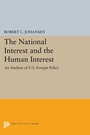 Cover: The National Interest and the Human Interest - Princeton University Press