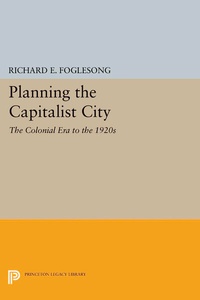 Abbildung von: Planning the Capitalist City - Princeton University Press