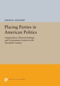 Cover: Placing Parties in American Politics - Princeton University Press