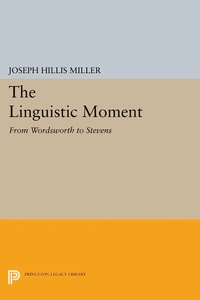 Abbildung von: The Linguistic Moment - Princeton University Press