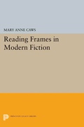 Cover: Reading Frames in Modern Fiction - Princeton University Press