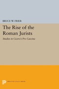 Cover: The Rise of the Roman Jurists - Princeton University Press