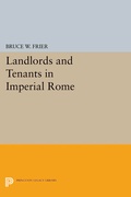 Cover: Landlords and Tenants in Imperial Rome - Princeton University Press