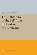 Cover: The Autonomy of the Self from Richardson to Huysmans - Princeton University Press