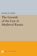 Cover: The Growth of the Law in Medieval Russia - Princeton University Press