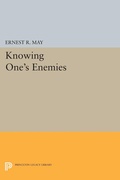 Cover: Knowing One's Enemies - Princeton University Press