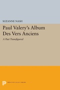 Cover: Paul Valery's Album des Vers Anciens - Princeton University Press