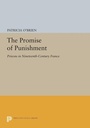 Cover: The Promise of Punishment - Princeton University Press