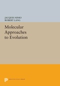 Cover: Molecular Approaches to Evolution - Princeton University Press