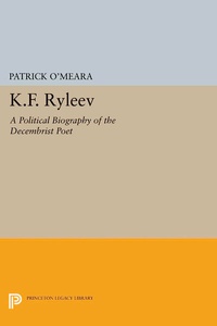 Enlarge image Cover: K.F. Ryleev - Princeton University Press