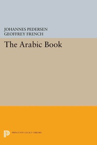 Abbildung von: The Arabic Book - Princeton University Press