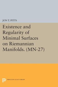 Abbildung von: Existence and Regularity of Minimal Surfaces on Riemannian Manifolds - Princeton University Press
