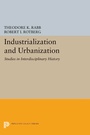 Cover: Industrialization and Urbanization - Princeton University Press