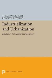 Enlarge image Cover: Industrialization and Urbanization - Princeton University Press