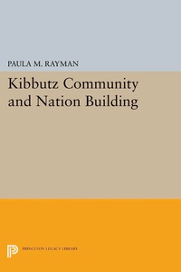 Enlarge image Cover: Kibbutz Community and Nation Building - Princeton University Press