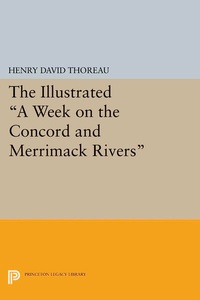 Enlarge image Cover: The Illustrated A Week on the Concord and Merrimack Rivers - Princeton University Press