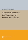 Cover: Alexander Pope and the Traditions of Formal Verse Satire - Princeton University Press