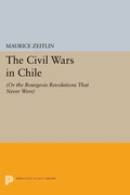 Cover: The Civil Wars in Chile - Princeton University Press
