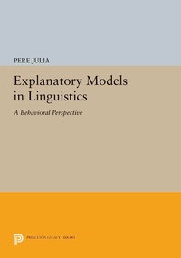 Abbildung von: Explanatory Models in Linguistics - Princeton University Press
