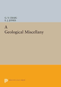Enlarge image Cover: A Geological Miscellany - Princeton University Press