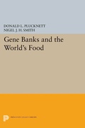Cover: Gene Banks and the World's Food - Princeton University Press