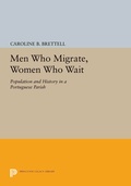 Cover: Men Who Migrate, Women Who Wait - Princeton University Press