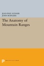 Cover: The Anatomy of Mountain Ranges - Princeton University Press