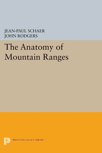 Enlarge image Cover: The Anatomy of Mountain Ranges - Princeton University Press
