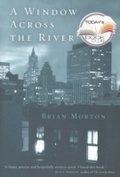 Cover: A Window Across the River - Mariner Books
