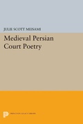 Cover: Medieval Persian Court Poetry - Princeton University Press
