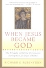Cover: When Jesus Became God - Mariner Books